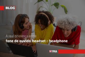 A real diferença entre fone de ouvido, headset e headphone