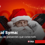 Natal Syma: 7 ideias de presentes que conectam
