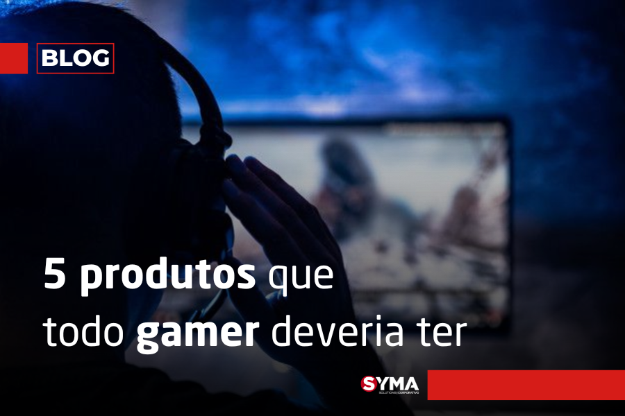 5 produtos que todo gamer deve ter