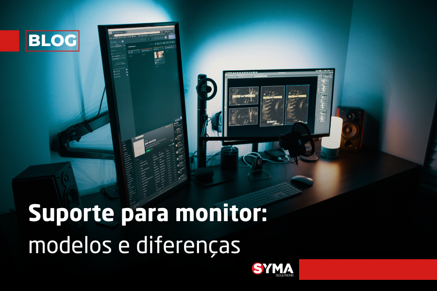 Suporte para monitor: modelos e diferenças