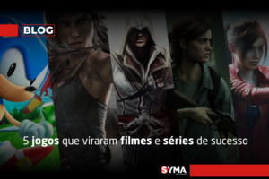 5 jogos que viraram filmes e séries de sucesso