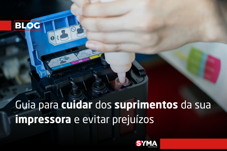 Guia para cuidar dos suprimentos da sua impressora e evitar prejuízos