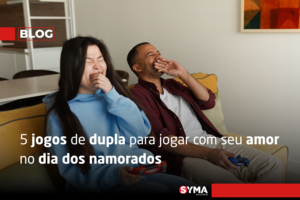 5 jogos de dupla para jogar com seu amor no dia dos namorados
