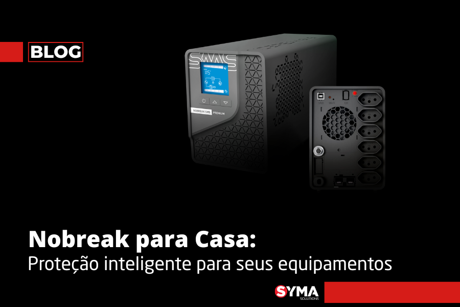 Nobreak para casa: proteção inteligente para seus equipamentos