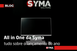 All in One da Syma – tudo sobre o lançamento do ano