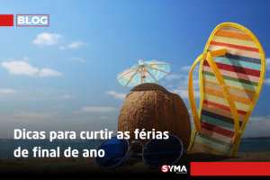 Dicas para curtir as férias de final de ano