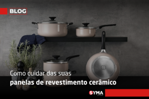 Como cuidar das suas panelas de revestimento interno cerâmico