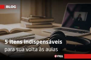 5 itens indispens&aacute;veis para sua volta &agrave;s aulas