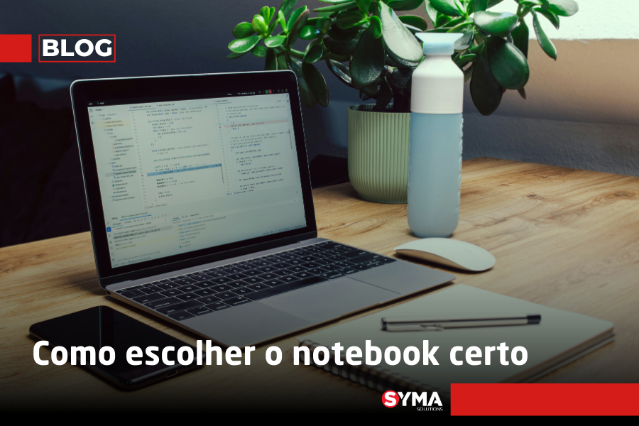 Como escolher o notebook certo